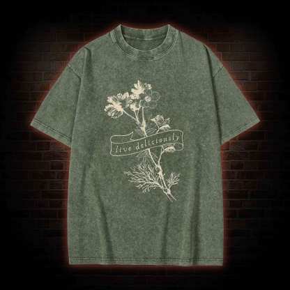 Live Deliciously Washed T-shirt