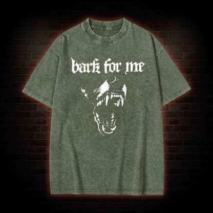Bark for Me Washed T-shirt
