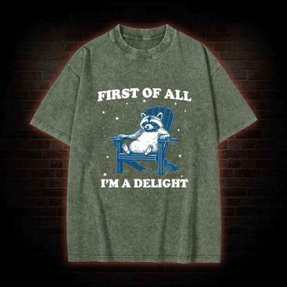 First of All I'm a Delight Washed T-shirt