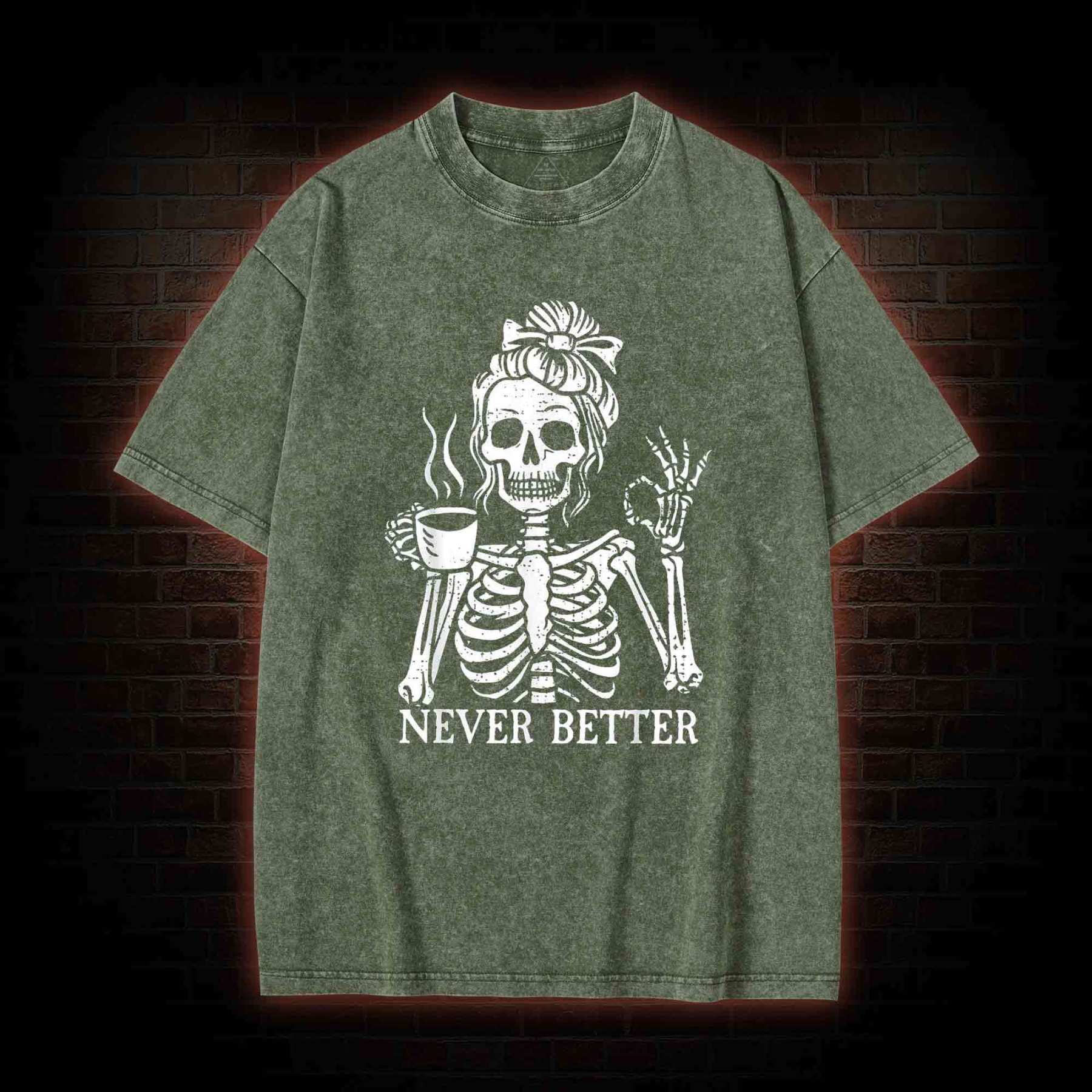 Never Better Washed T-shirt