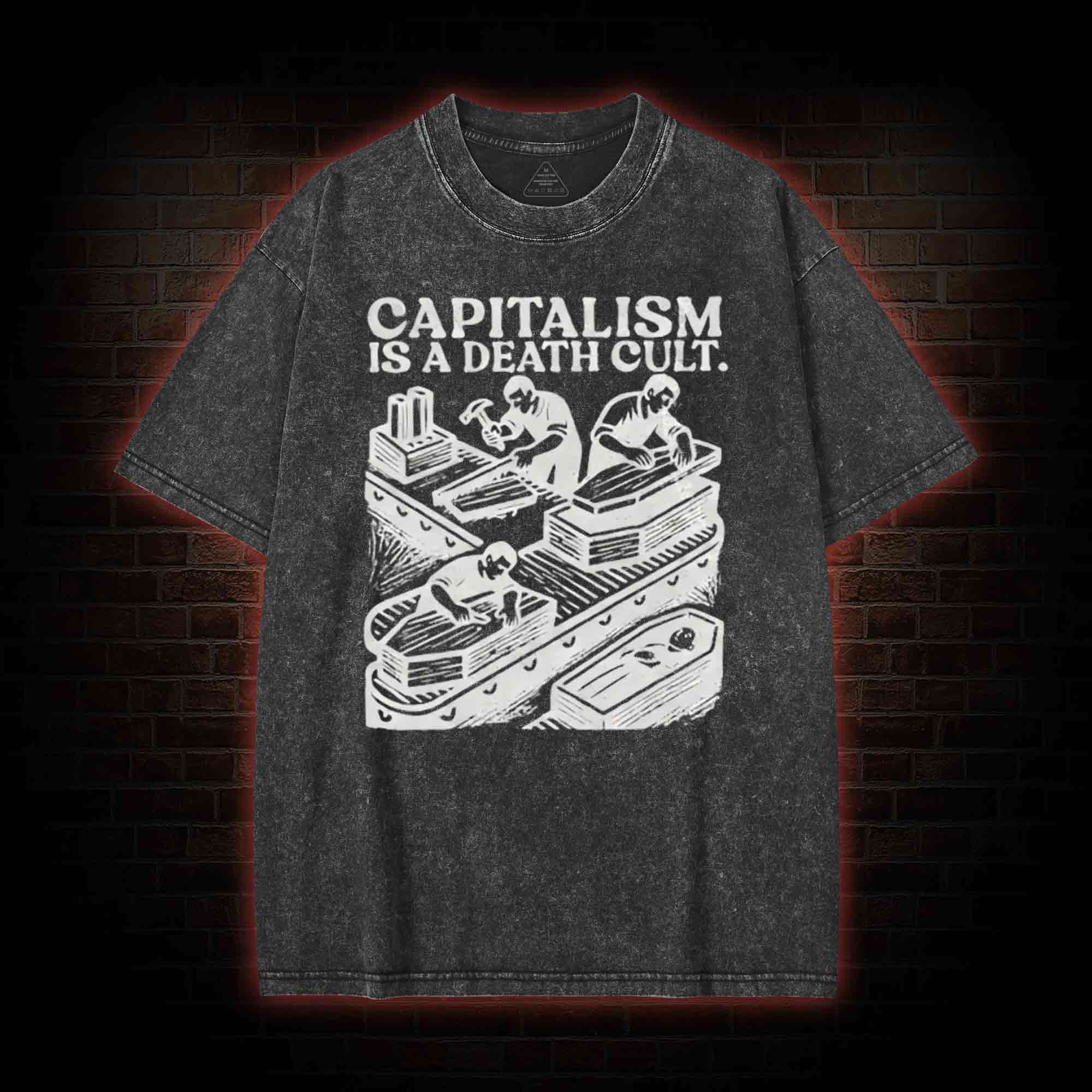 Capitalism is A Death Cult Washed T-shirt