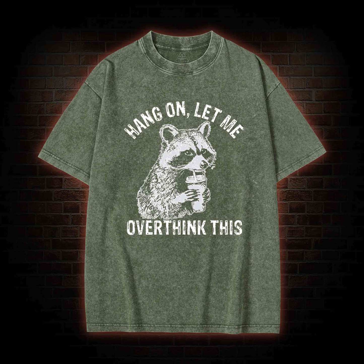 Hang on Let Me Overthink This Washed T-shirt