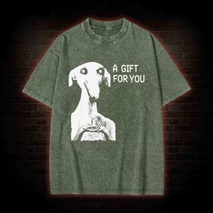 A Gift for You Washed T-shirt
