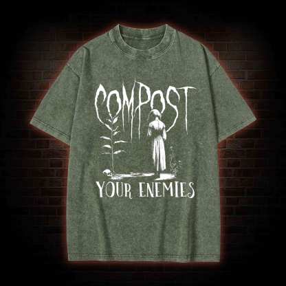 Compost Your Enemies Washed T-shirt