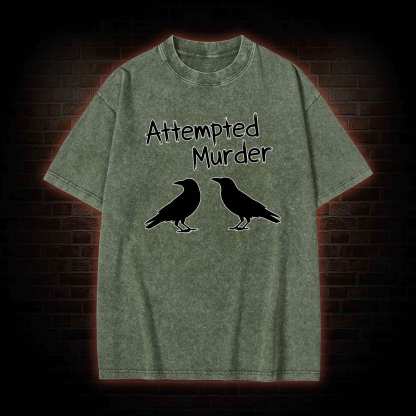 Attempted Murder Washed T-shirt