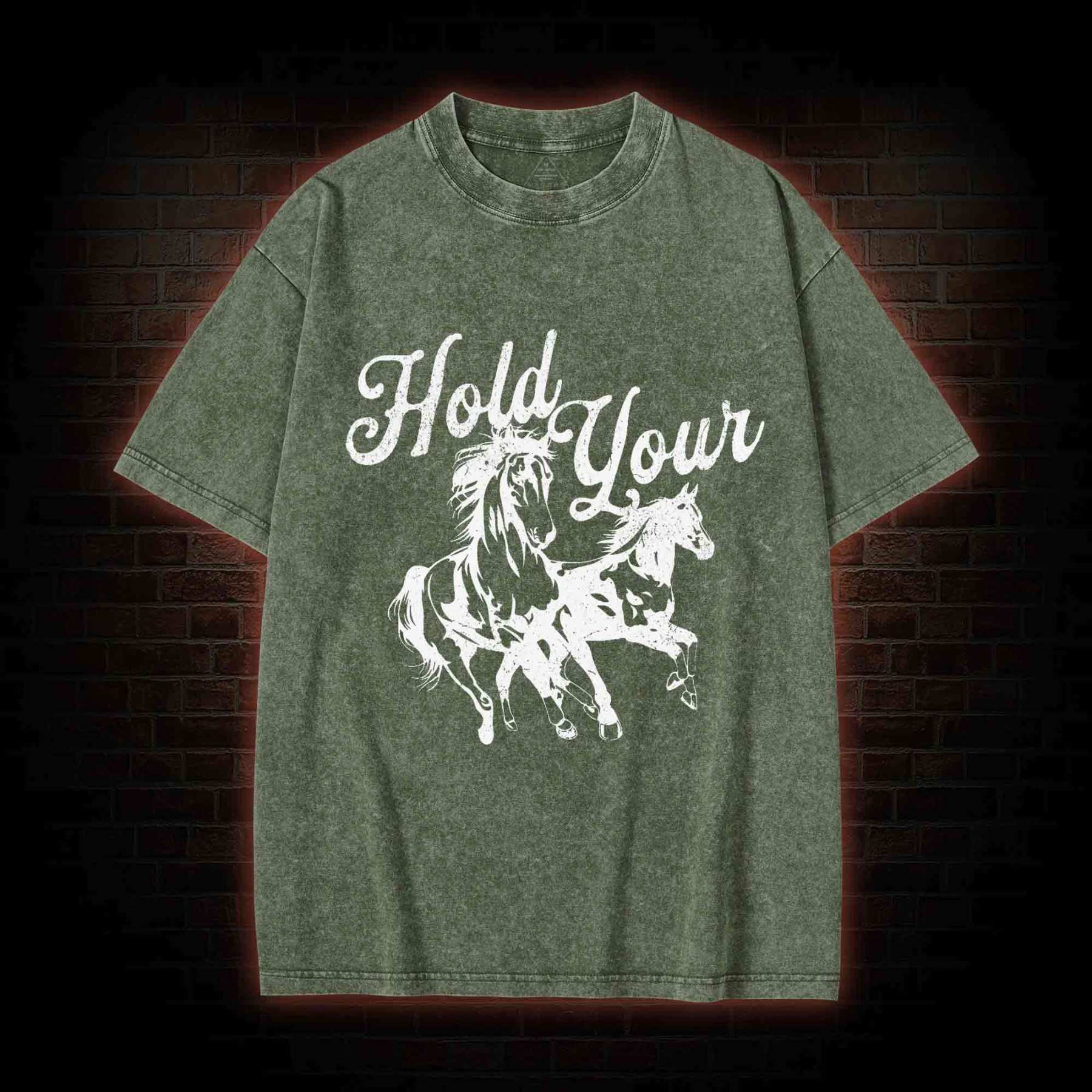 Hold Your Horses Washed T-shirt