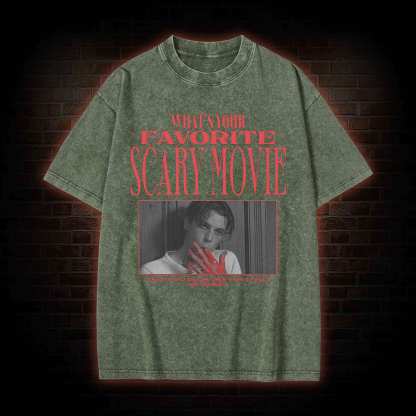 What's Your Favorite Scary Movie Washed T-shirt