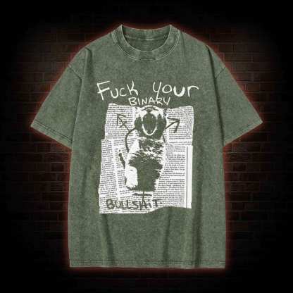 Fuck Your Binary Washed T-shirt