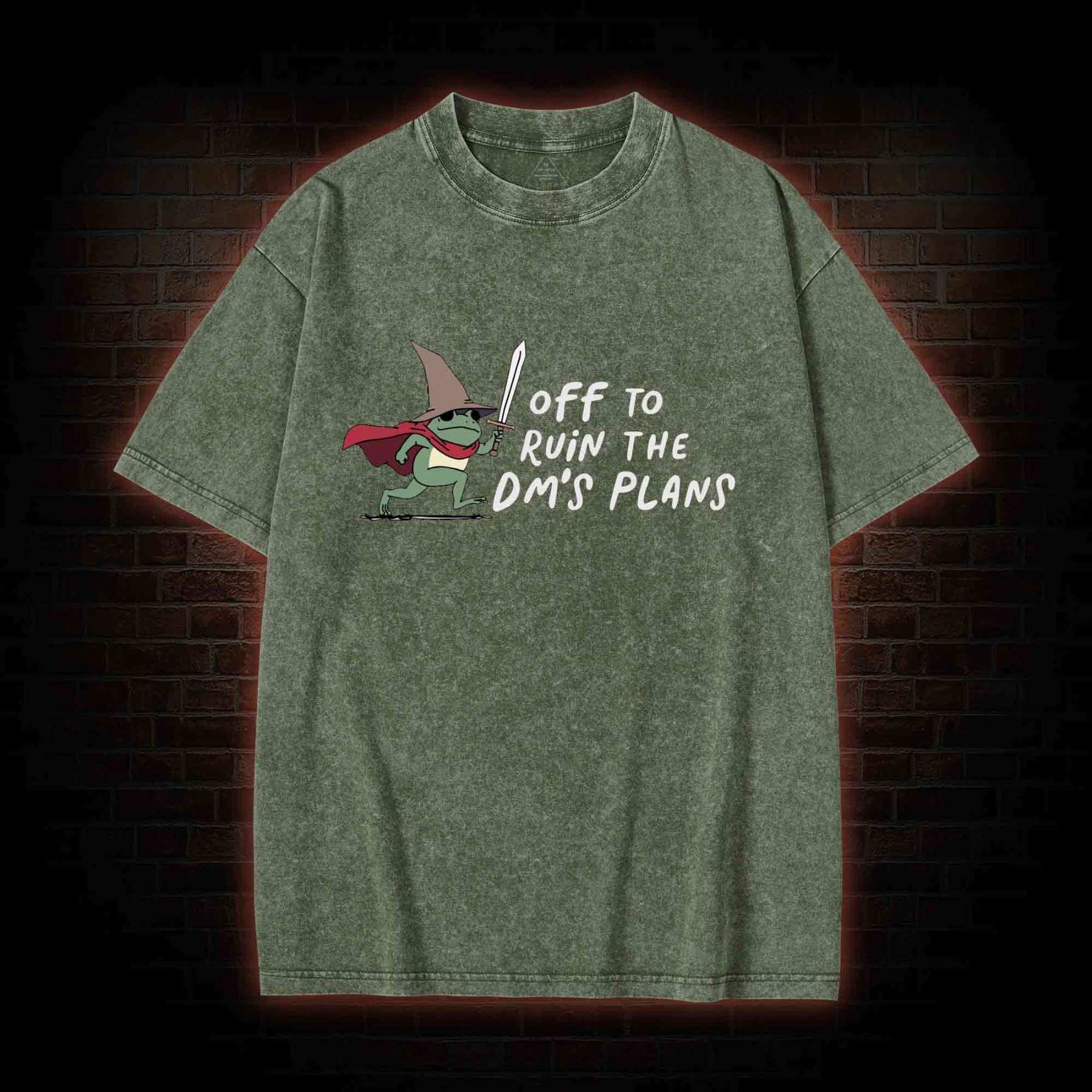 Off to Ruin the Dm's Plans Washed T-shirt