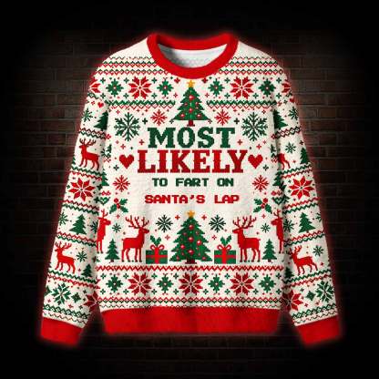 Personalized Christmas Most Likely to Ugly Sweatshirts