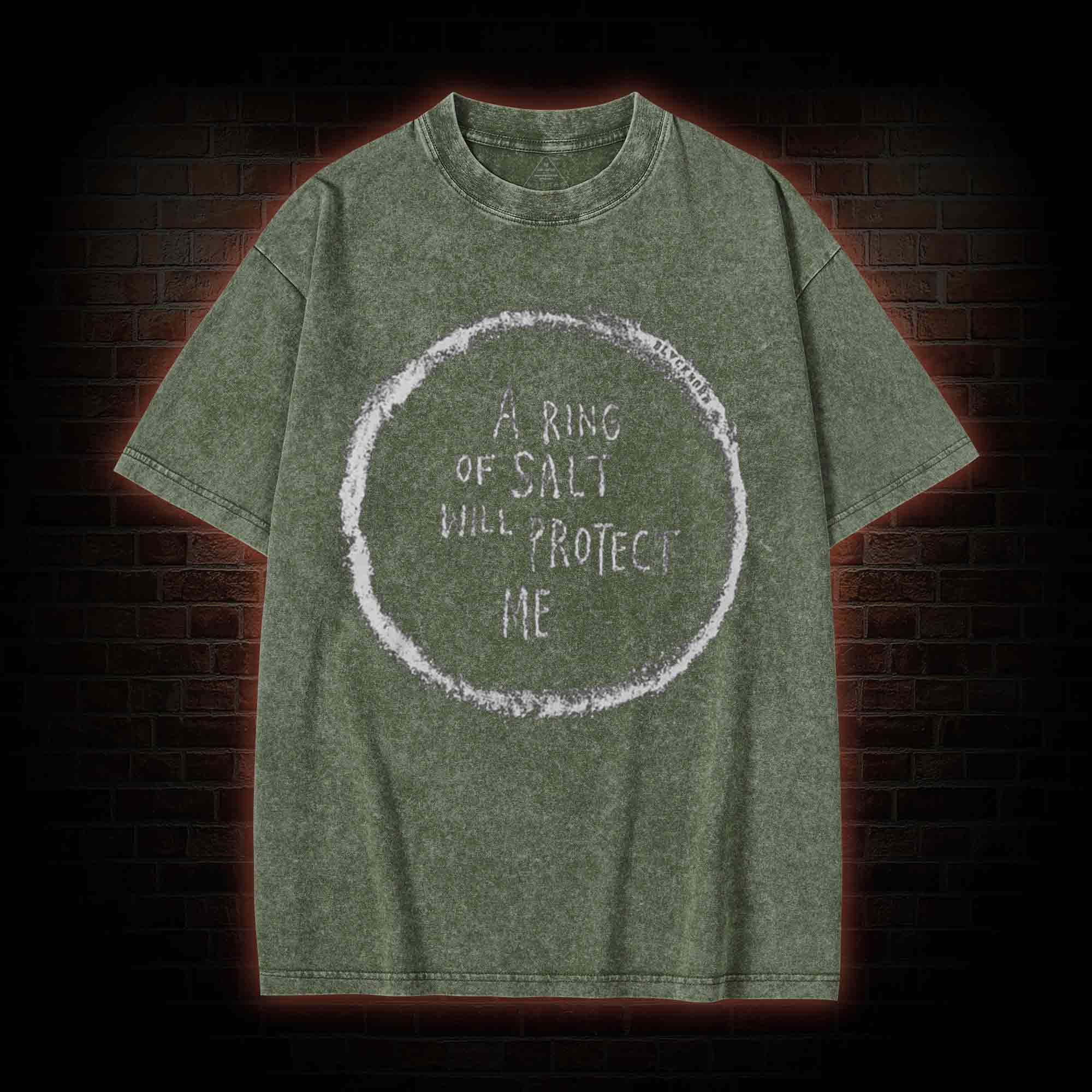 A Ring of Salt Will Protect Me Washed T-shirt