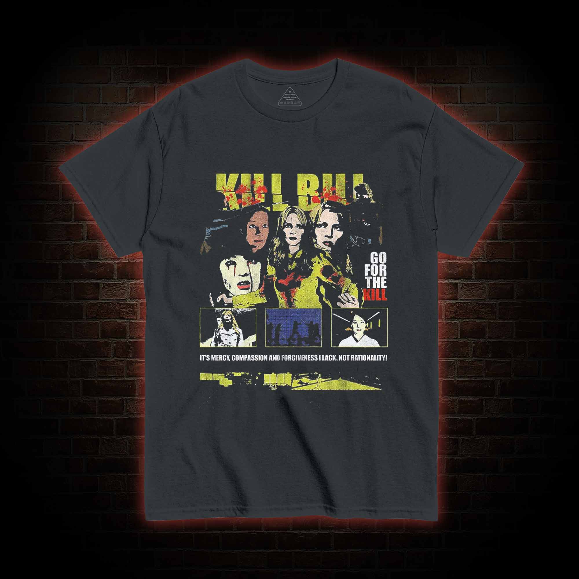 Go for the Kill T-shirt