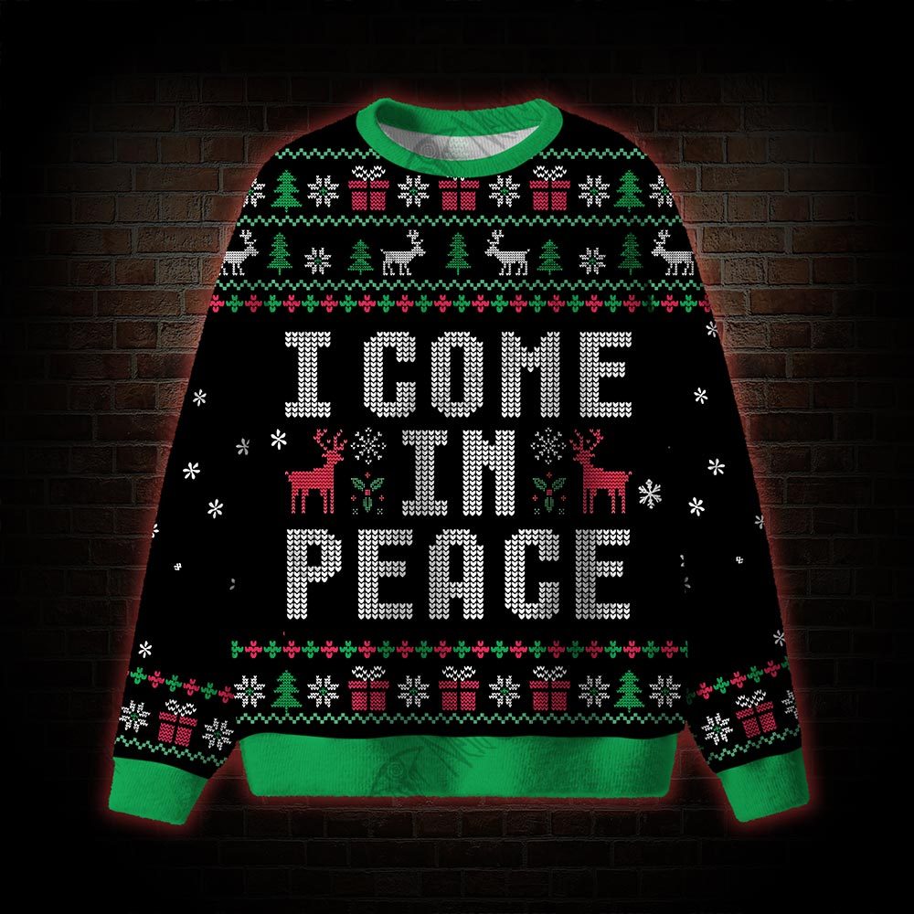 I Come in Peace Ugly Sweatshirts