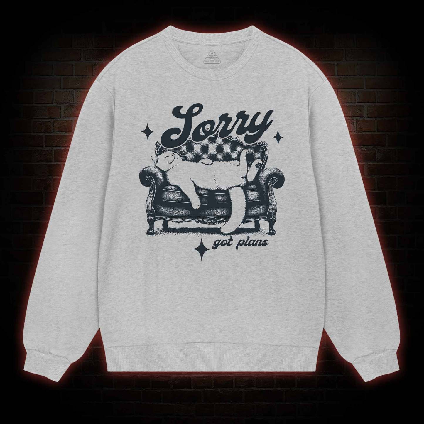Sorry Got Plan Sweatshirt