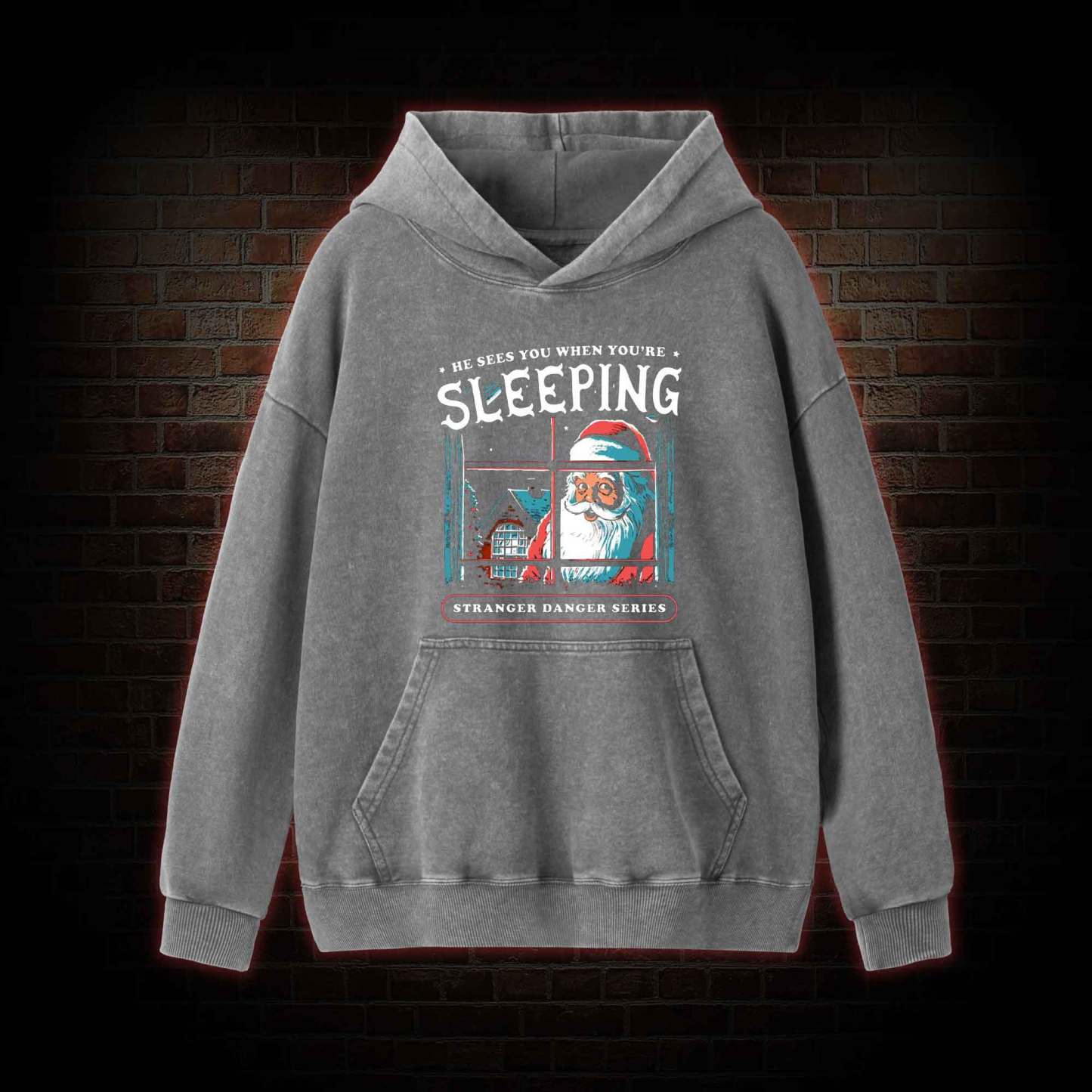 He Sees You When You're Sleeping Washed Hoodie