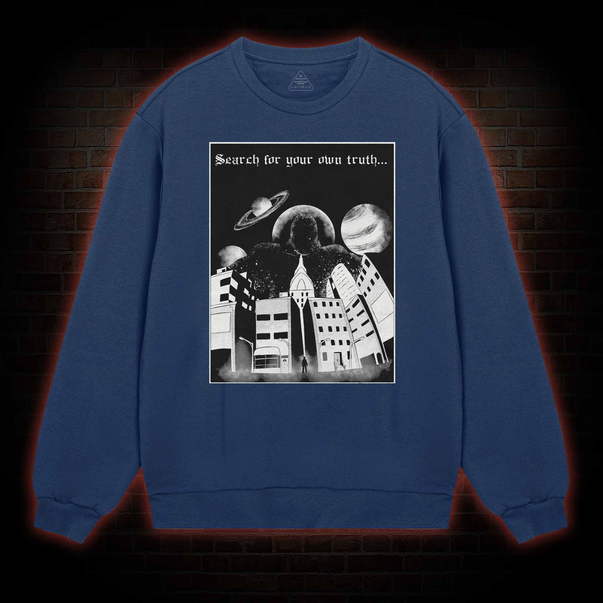 The Truth Sweatshirt