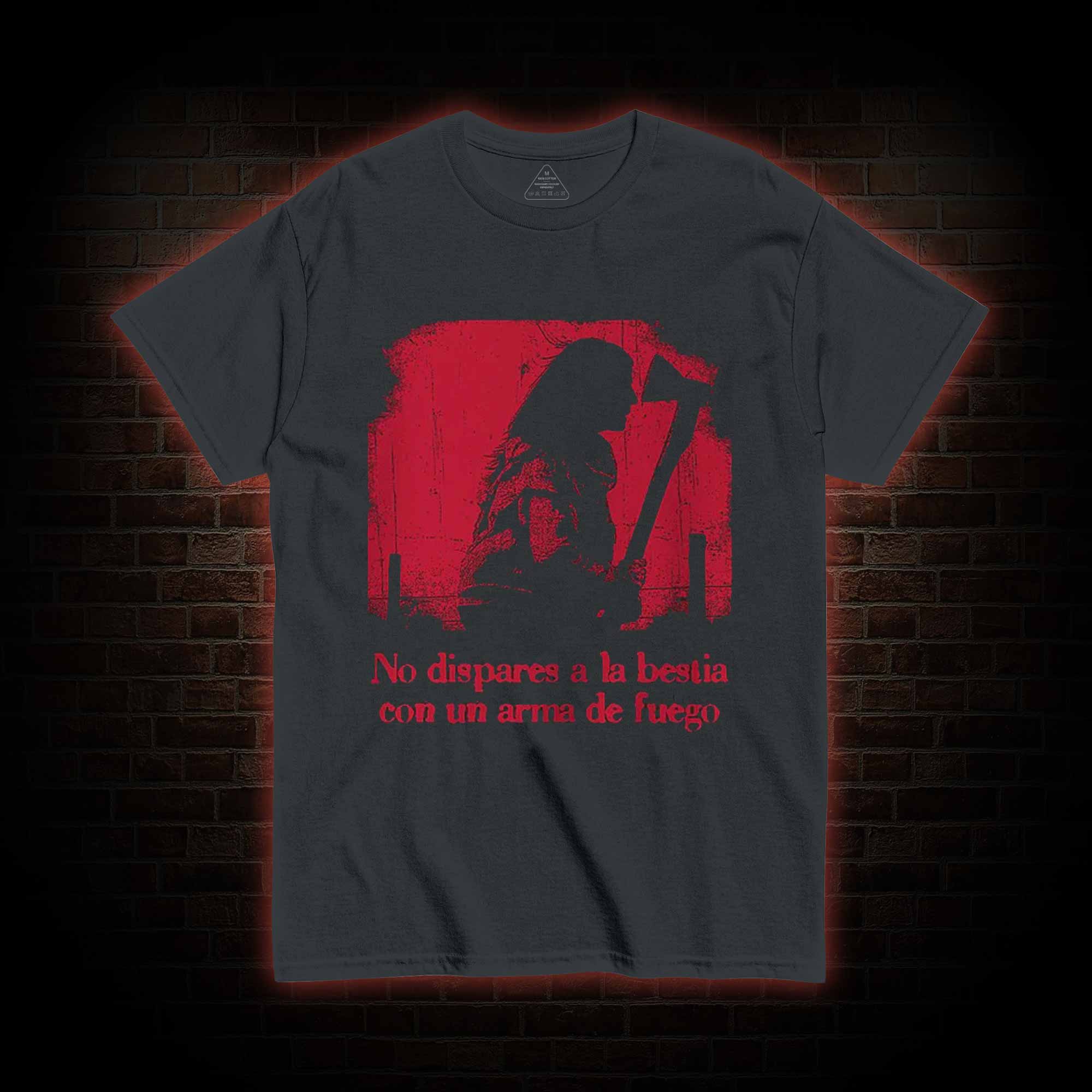 Don't Shoot The Beast With A Firearm T-shirt