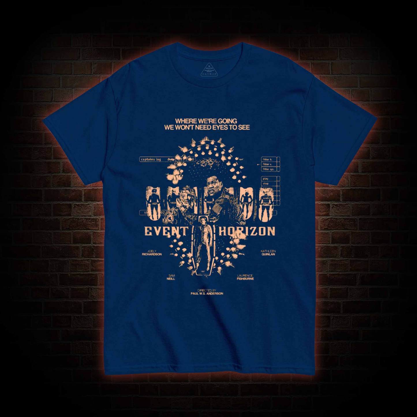 We Won't Need Eyes to See T-shirt