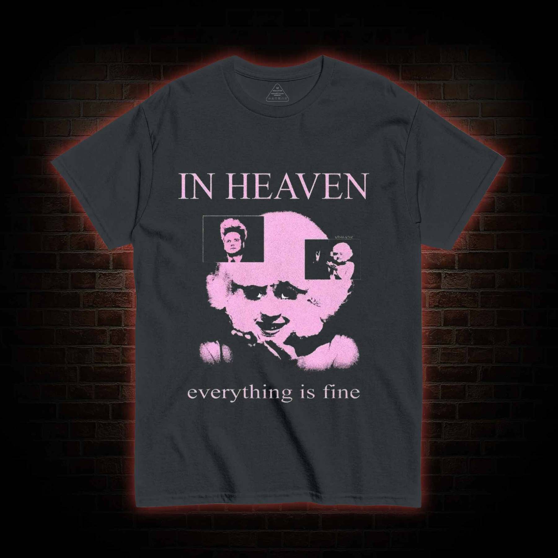 Everything Is Fine T-shirt