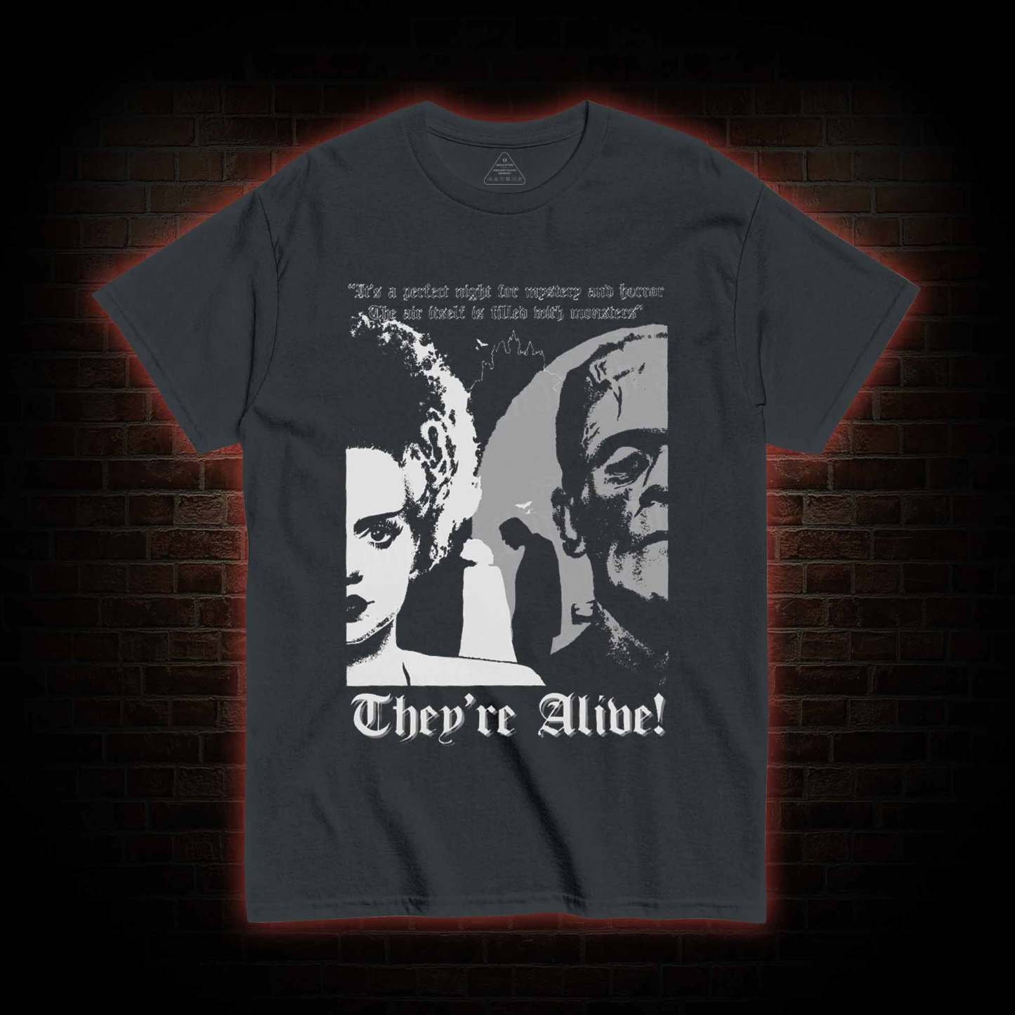 There're Alive! T-shirt