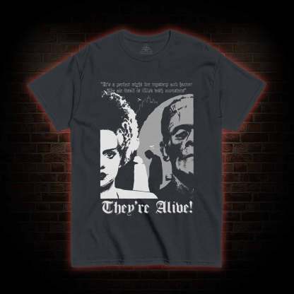 There're Alive! T-shirt