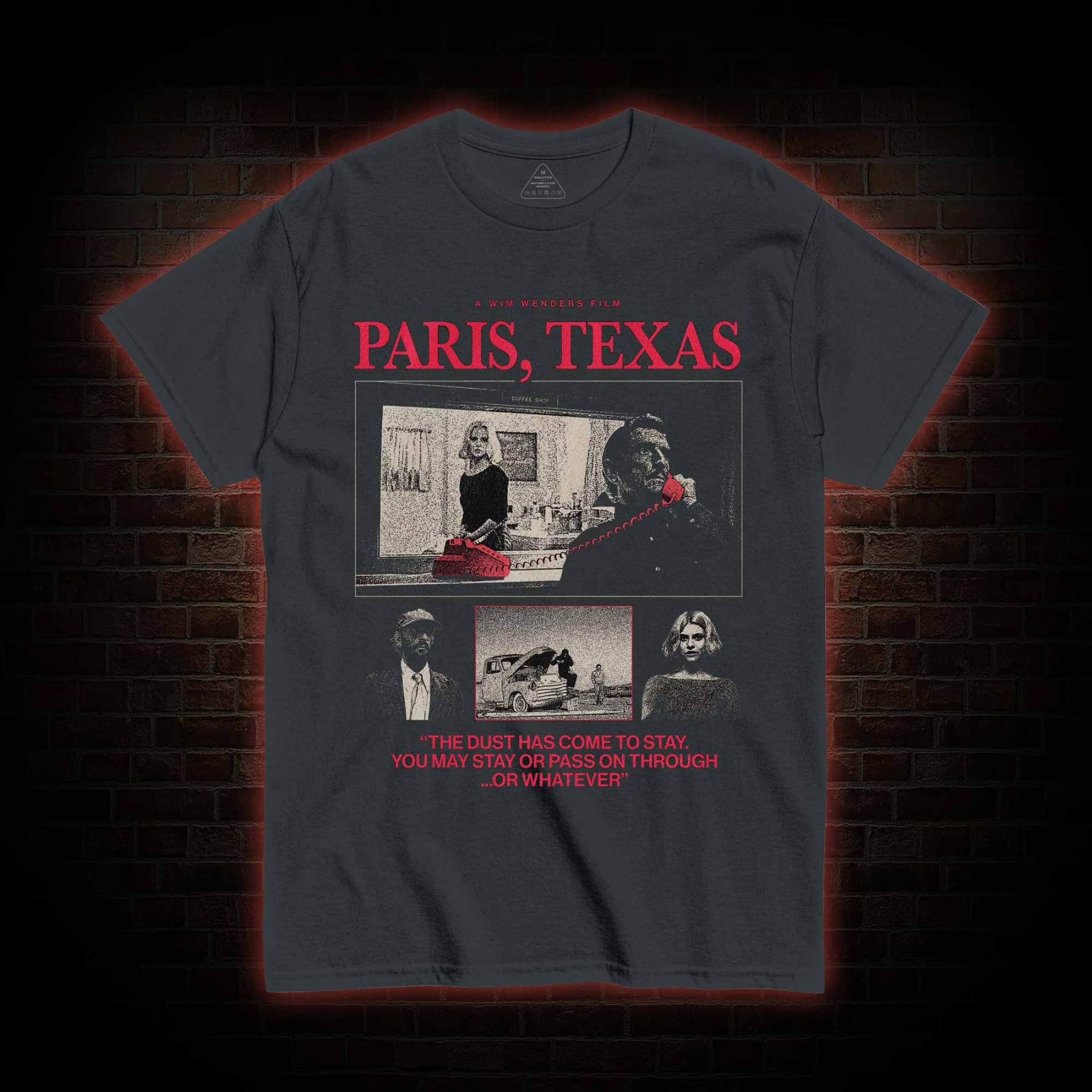 The Dust has Come to Stay T-shirt