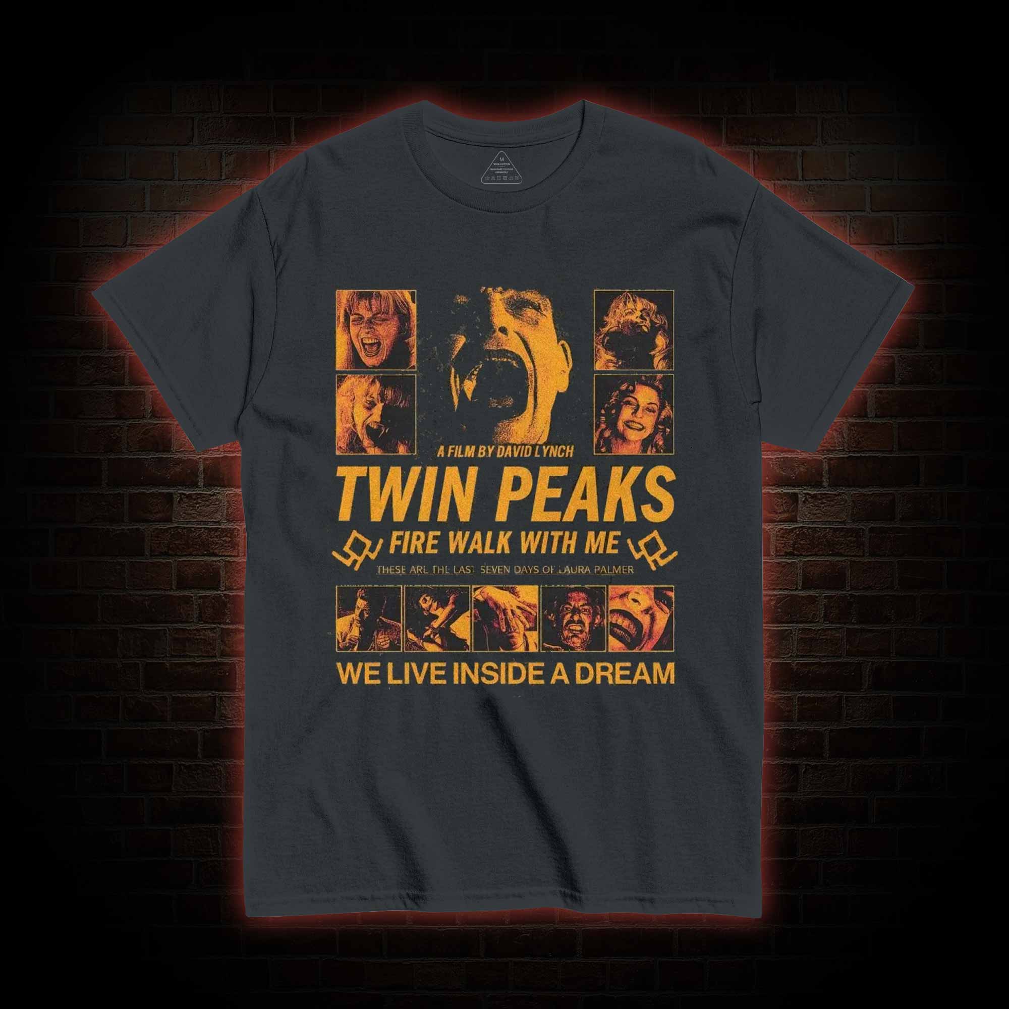 We Live Inside a Dream T-shirt