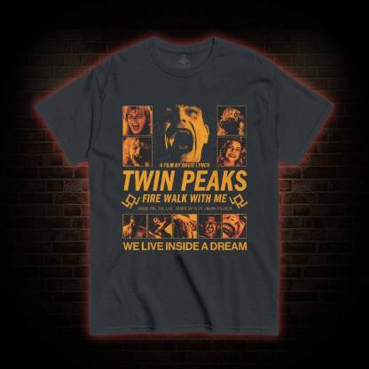 We Live Inside a Dream T-shirt