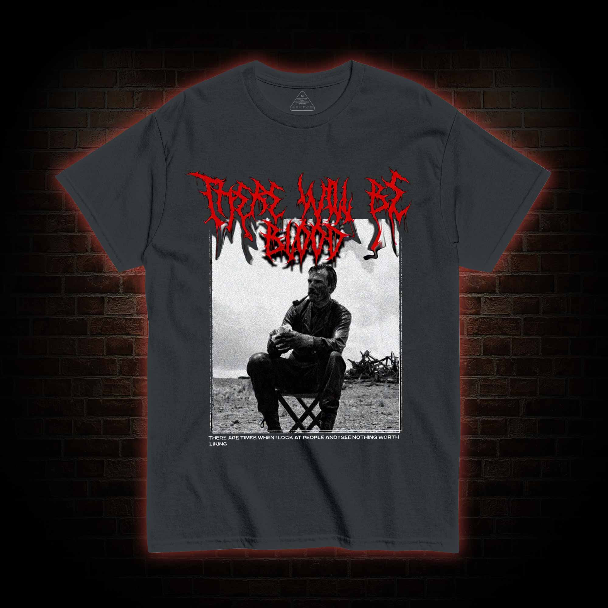 There Will Be Blood T-shirt