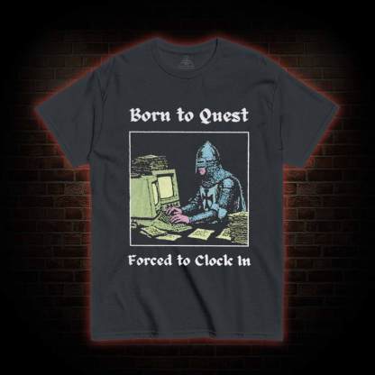 Born to Quest T-shirt