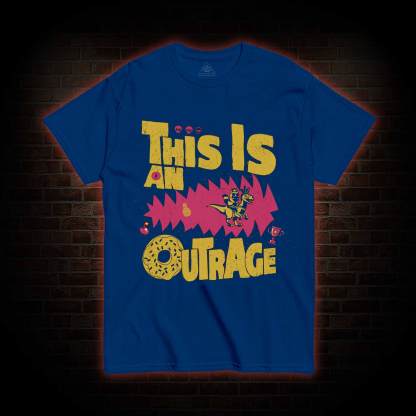 This is an Outrage T-shirt