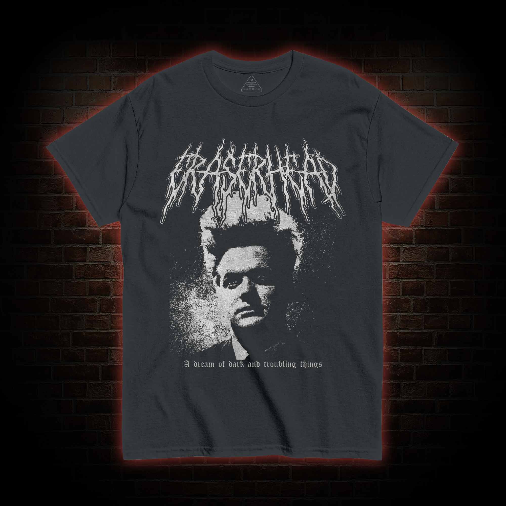 A Dream of Dark and Troubling Thing T-shirt