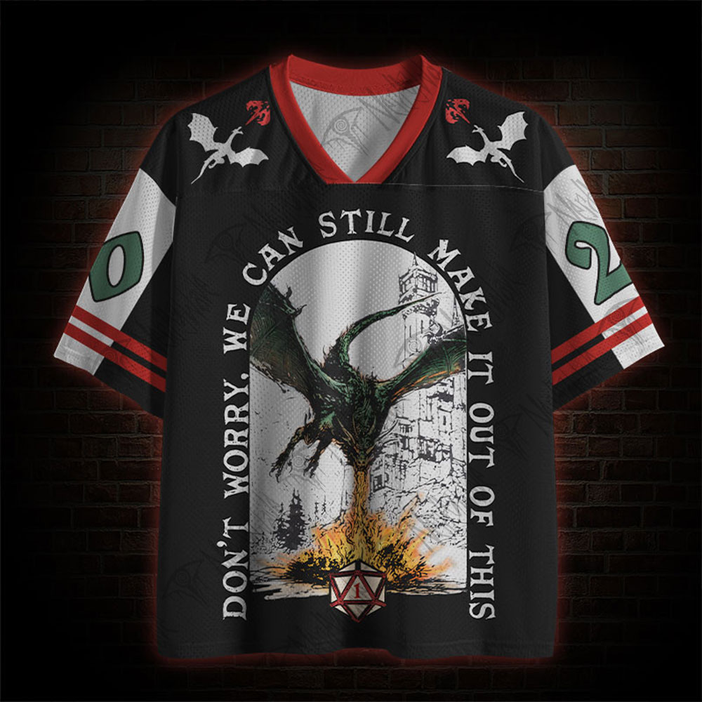 We Can Still Make it Out of This Mesh Jersey