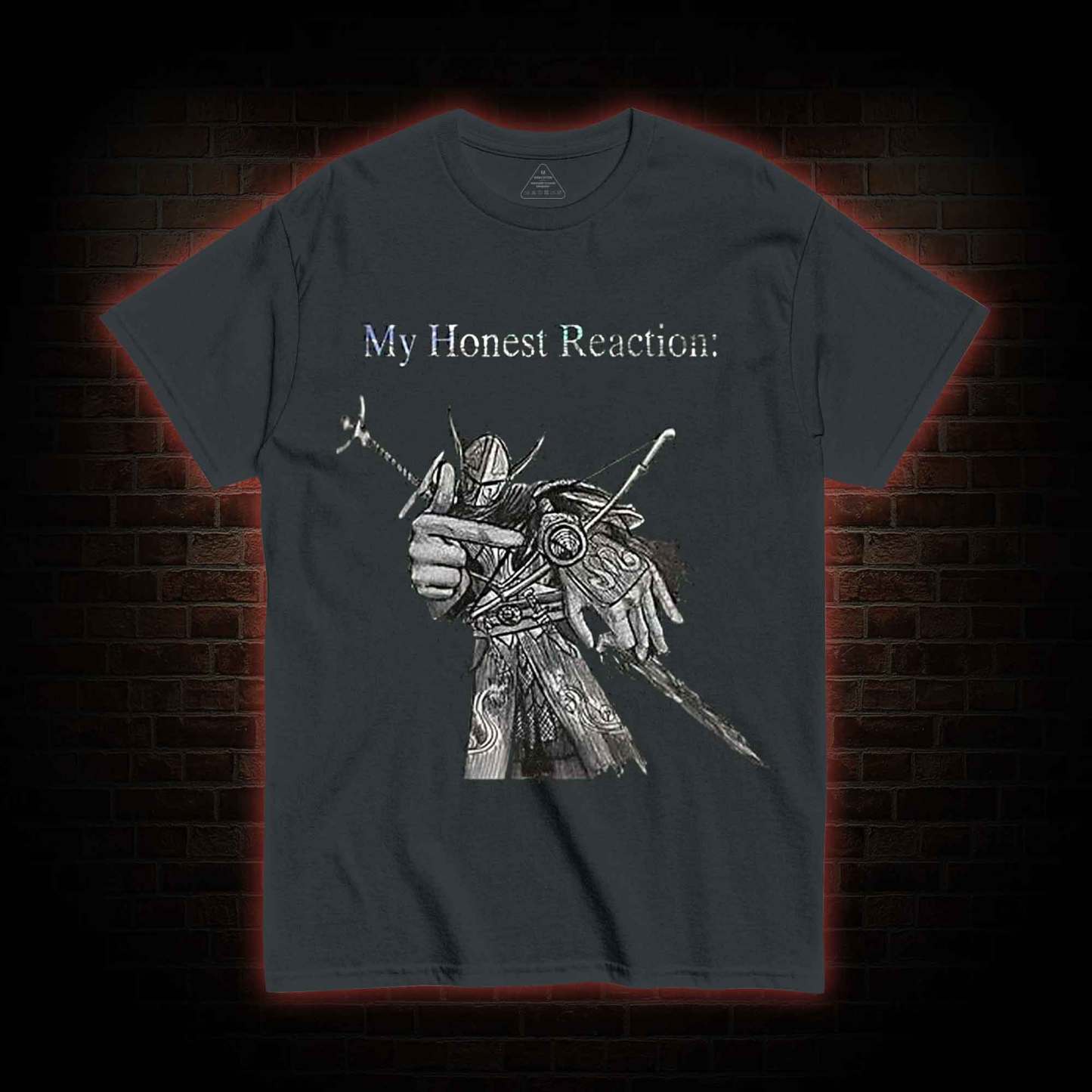 My Honest Reaction T-shirt