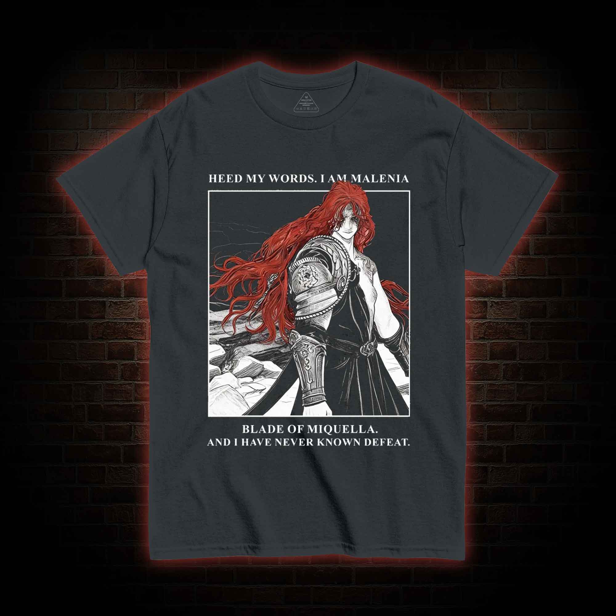 I Have Never Known Defeat T-shirt