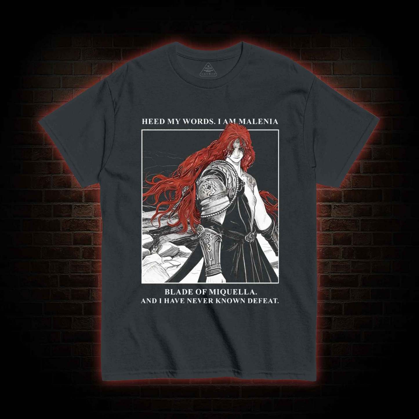 I Have Never Known Defeat T-shirt