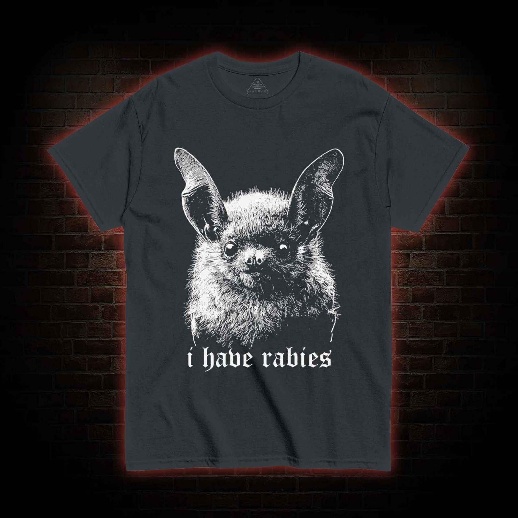 I Have Rabies Bat T-shirt