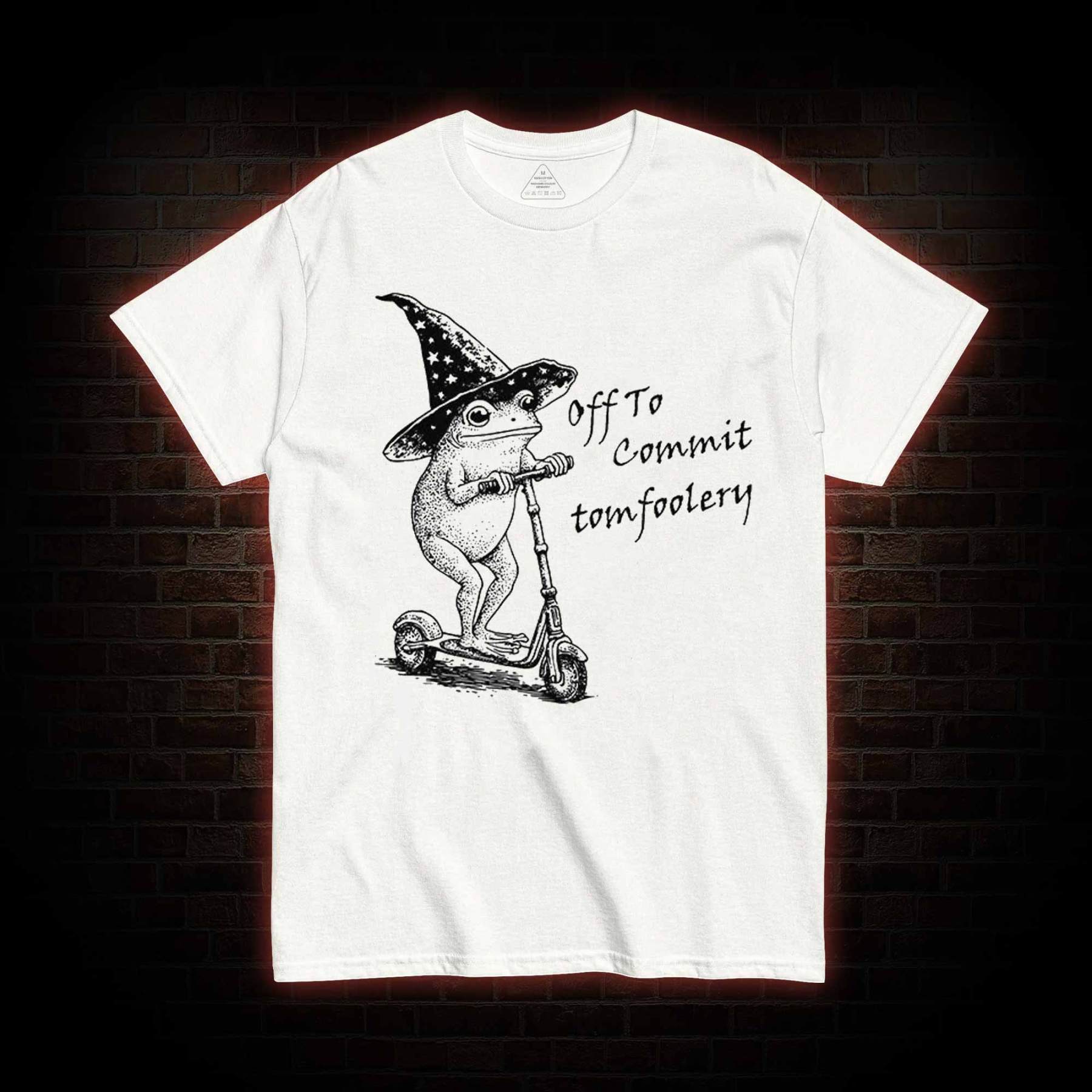 Off to Commit Tomfoolery T-shirt