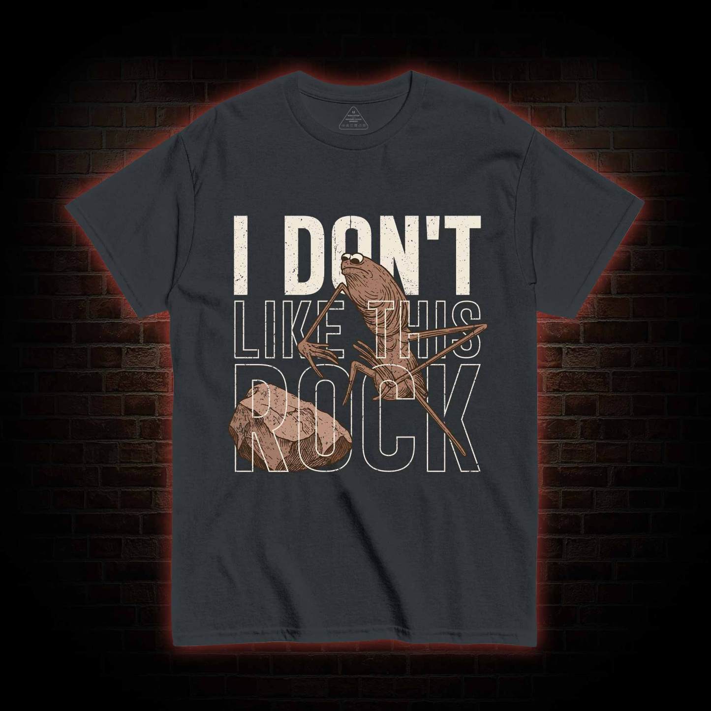 I Don't Like This Rock Meme T-shirt
