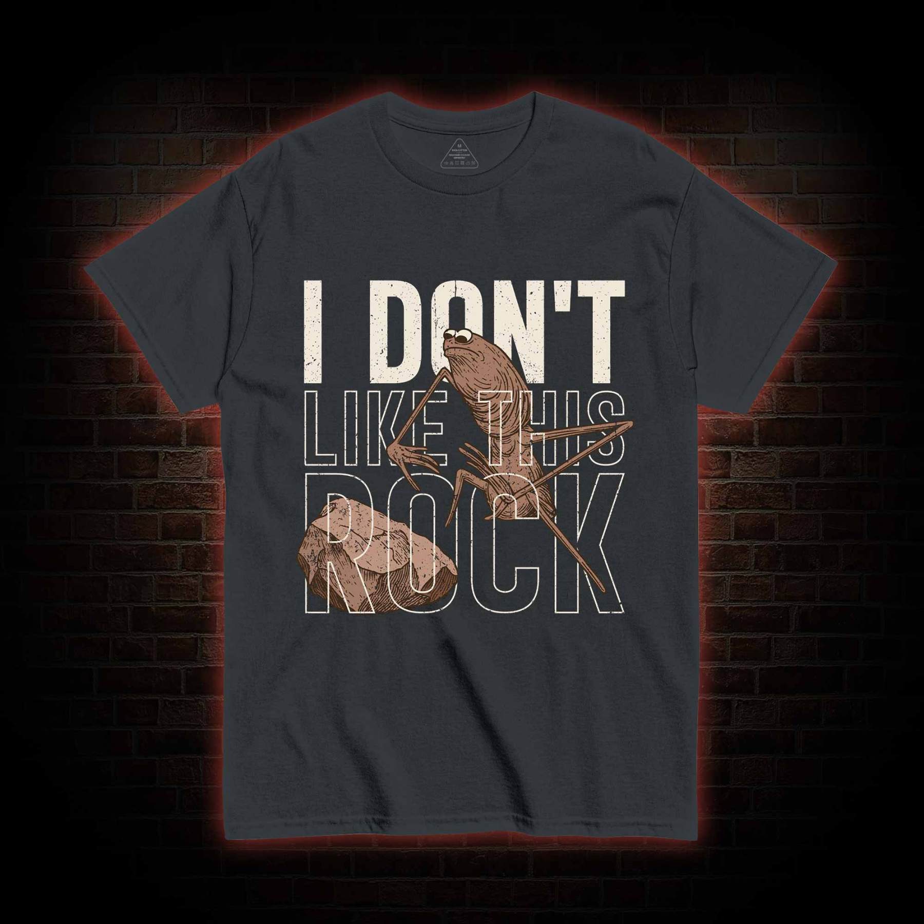 I Don't Like This Rock Meme T-shirt