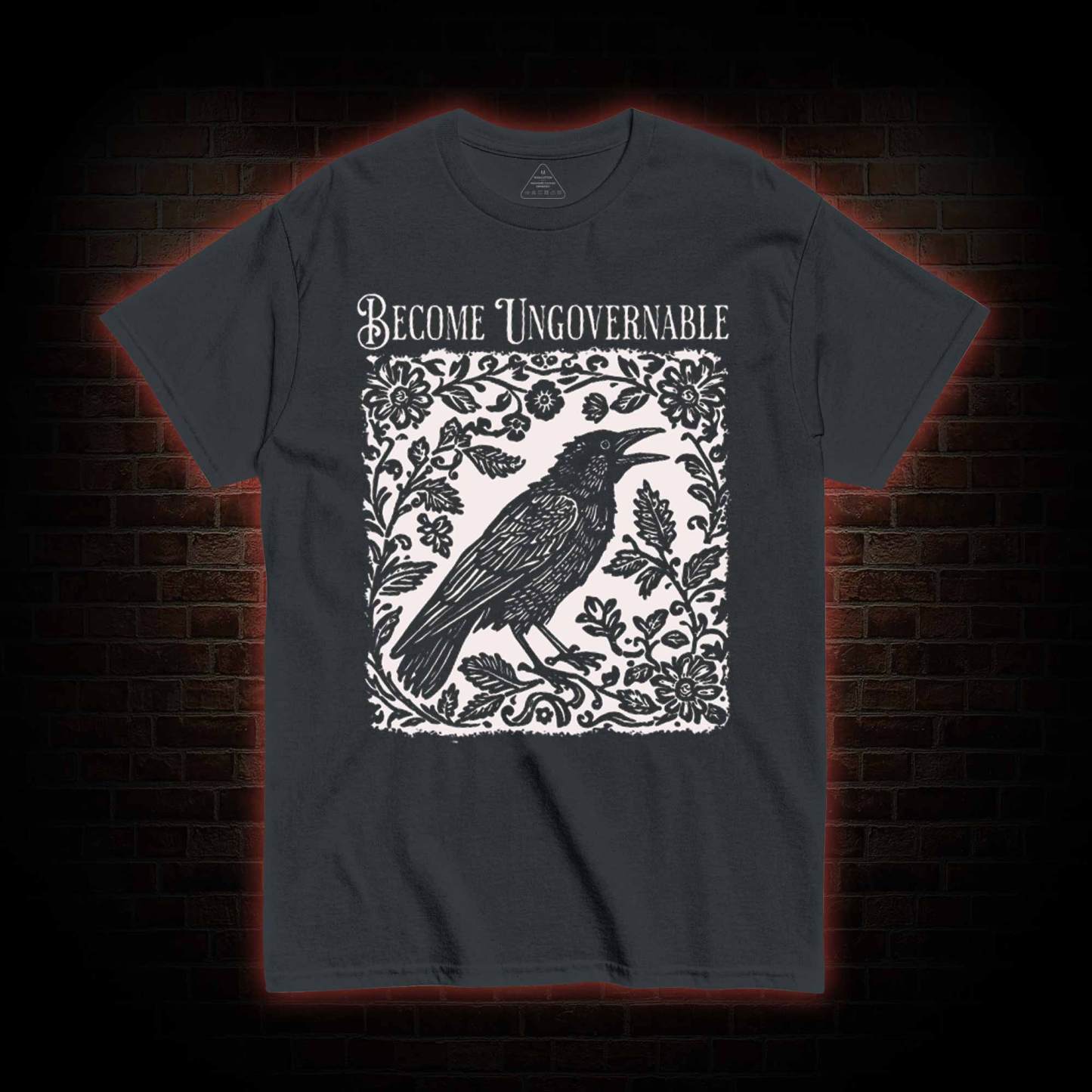 Become Ungovernable T-shirt