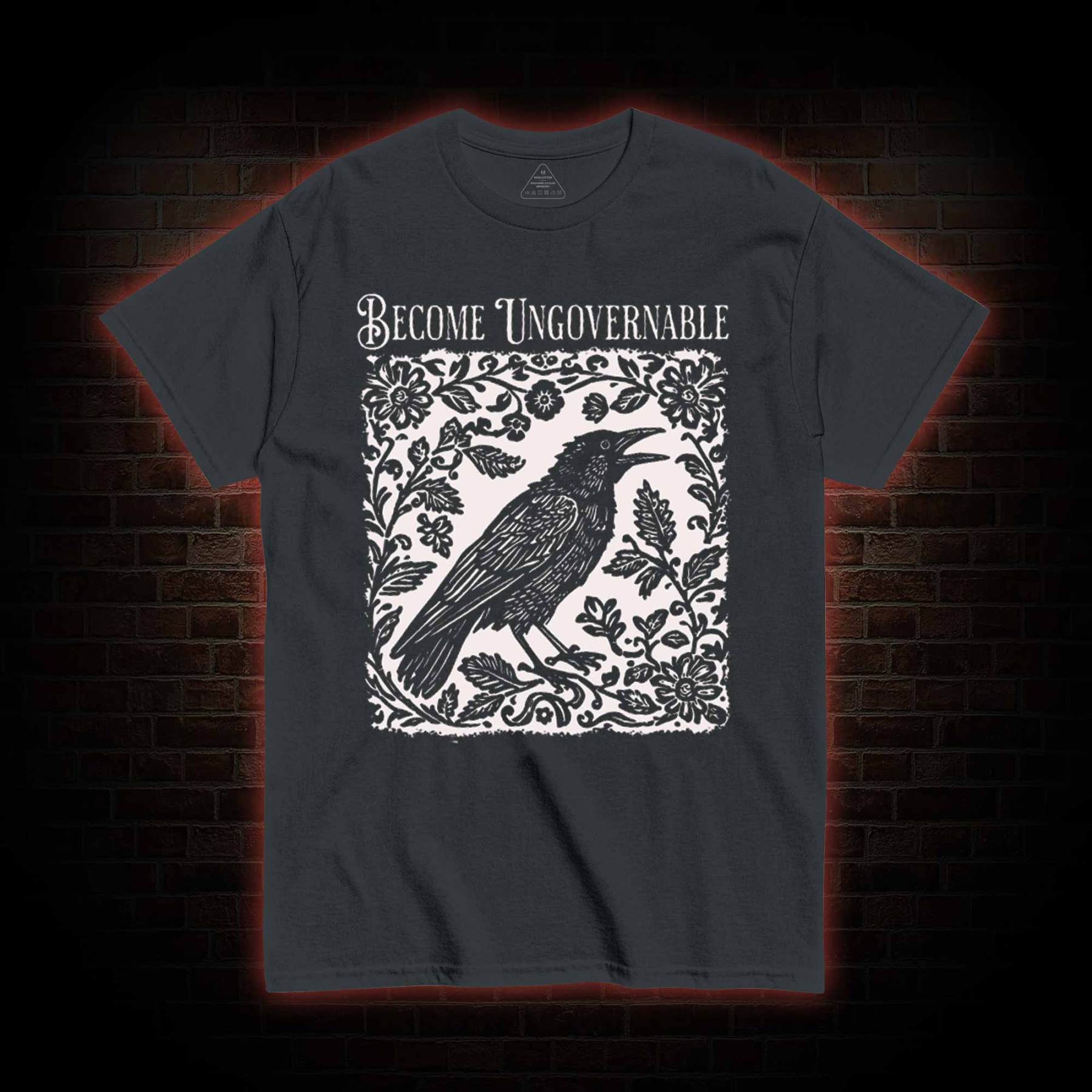 Become Ungovernable T-shirt