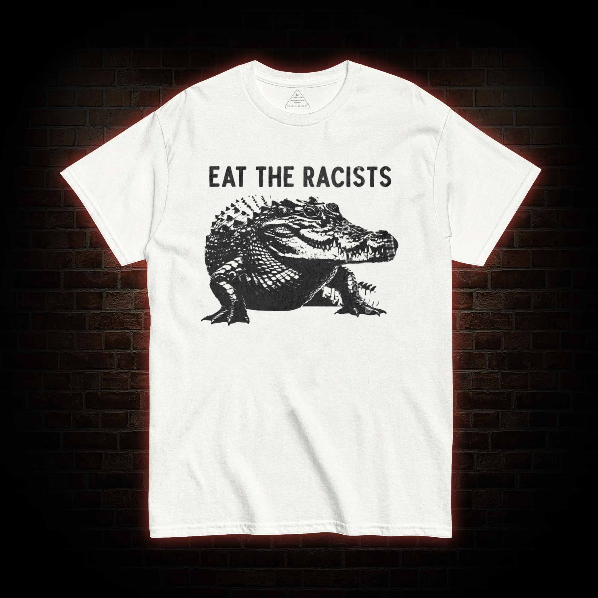 Eat the Racists T-shirt