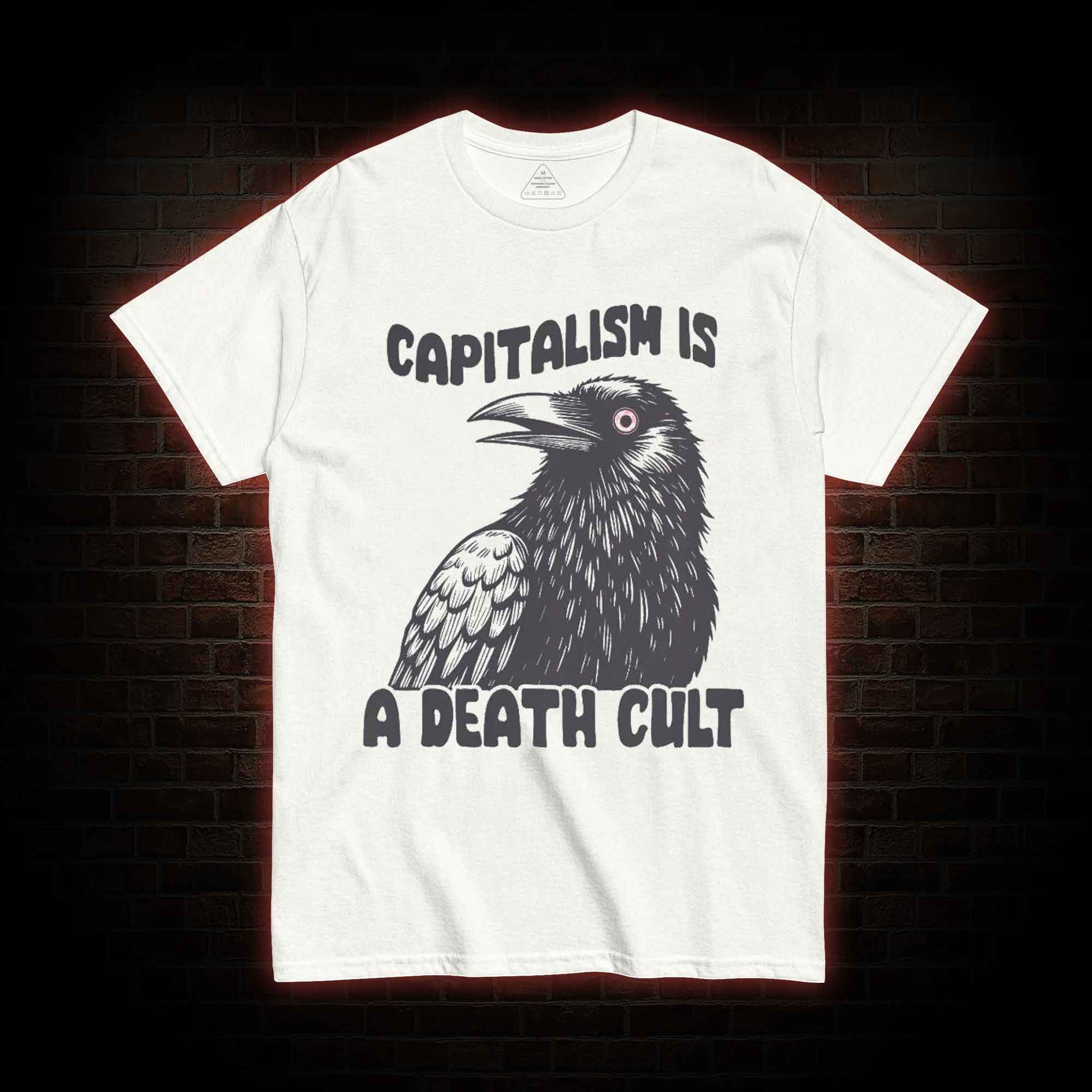 Vintage Capitalism is A Death Cult T-shirt