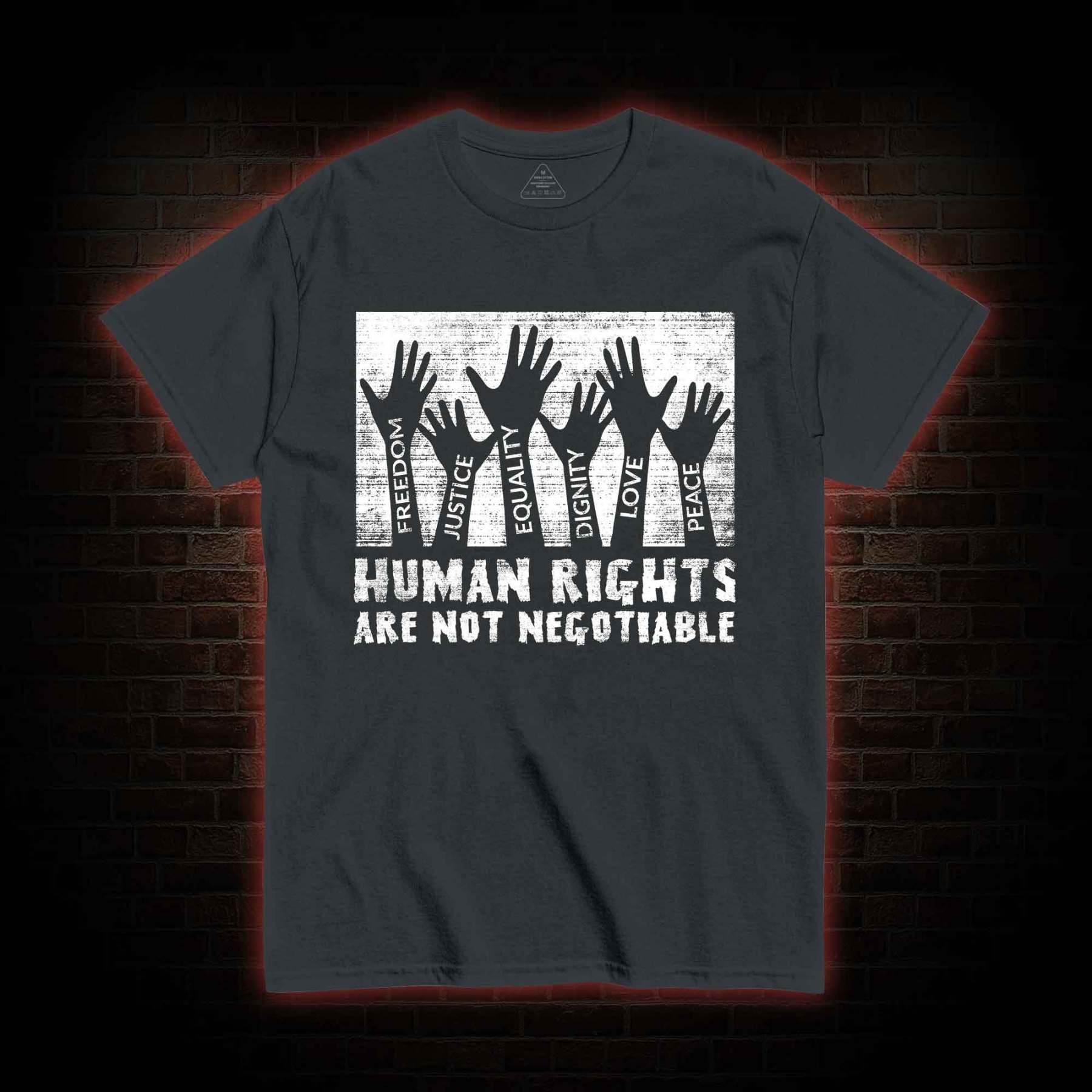 Human Rights are not Negotiable T-shirt