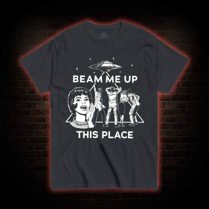 Beam Me up T-shirt