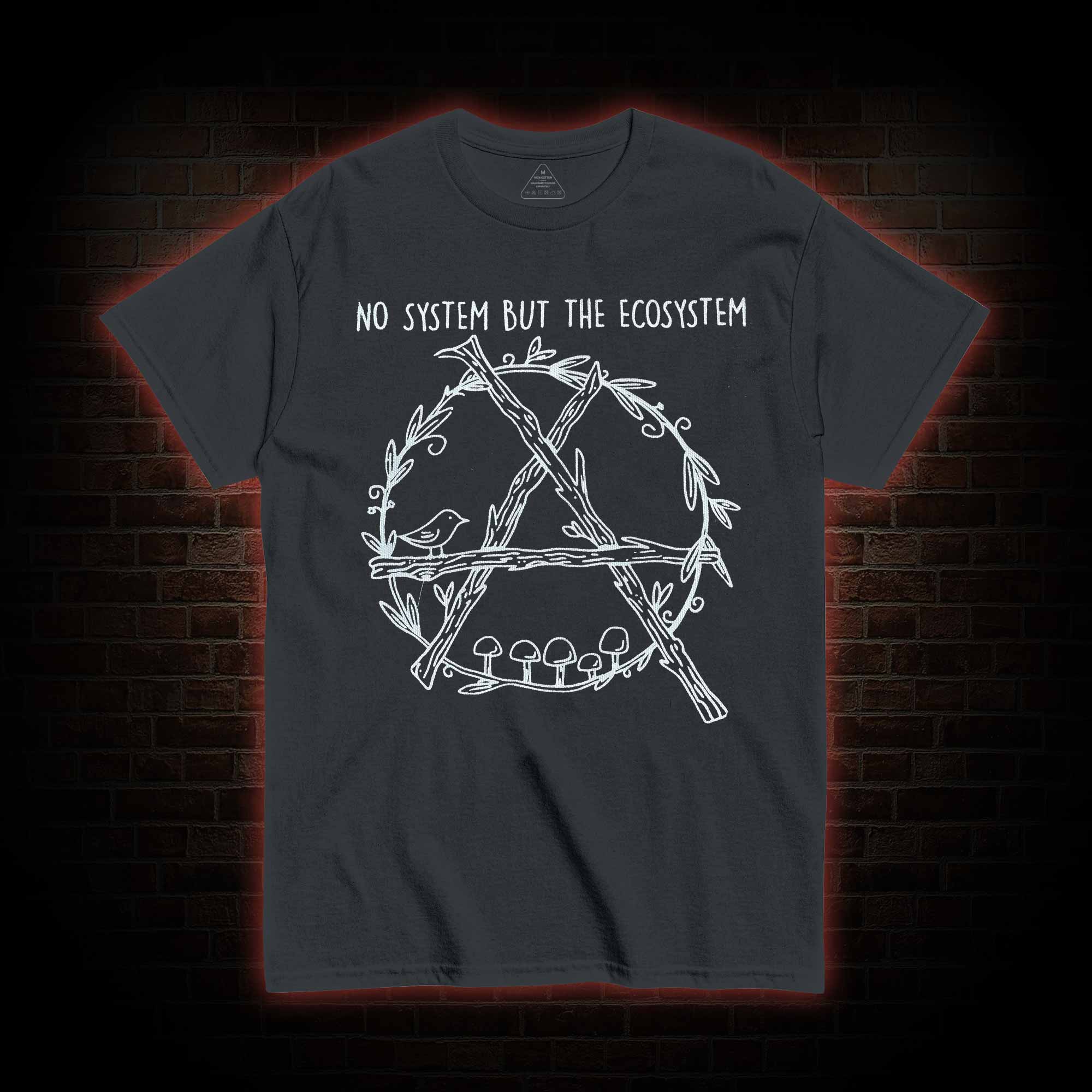 No System but the Ecosystem T-shirt