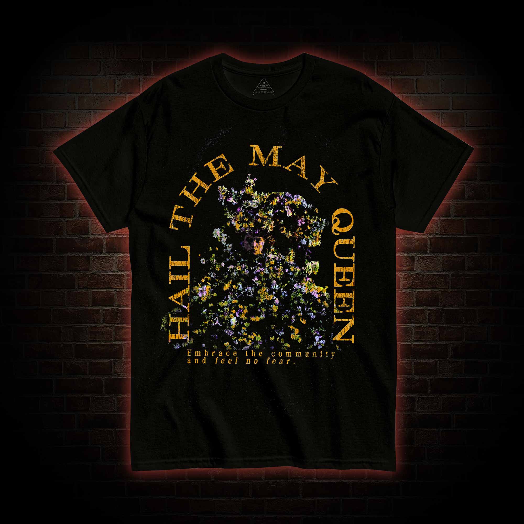 Hail the May Queen T-shirt