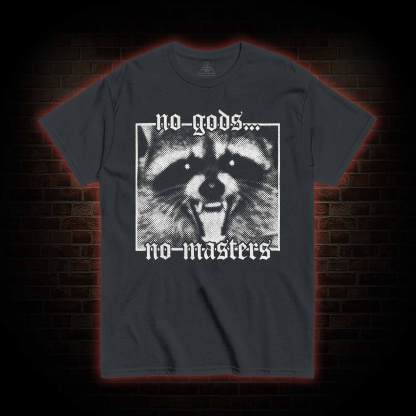 No Gods No Masters Raccoon T-shirt