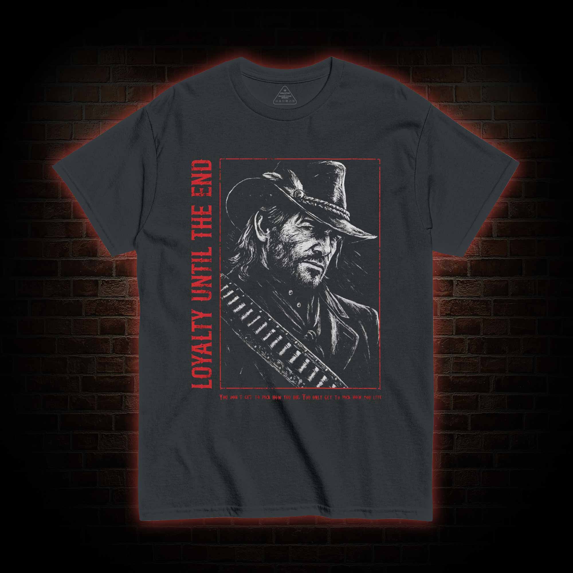 Loyalty is Everything T-shirt